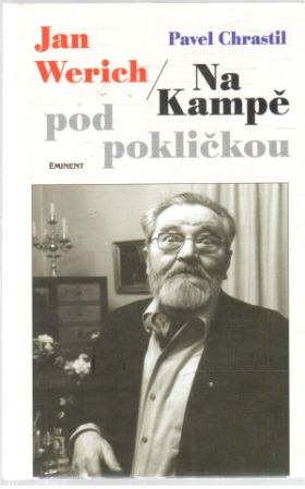 Jan Werich - Na Kampě pod pokličkou - Chrastil Pavel