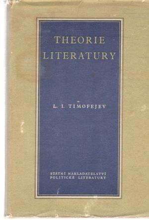 Theorie literatury - Timofejev L. I.