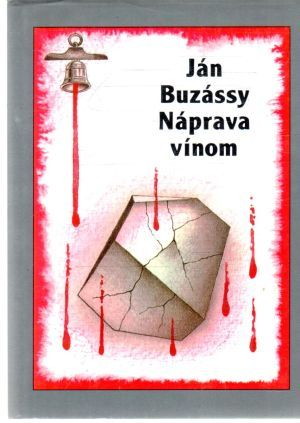 Náprava vínom - Buzássy Ján