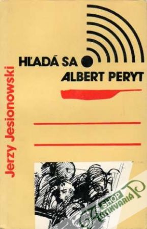 Hľadá sa Albert Peryt - Jesionowski Jerzy