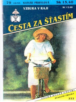 Vzbura v raji - Přibylová Katuše