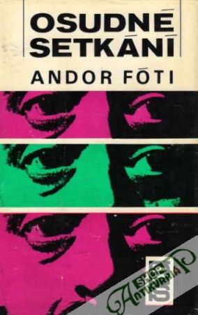 Osudné setkání - Fóti Andor