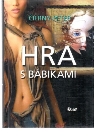 Hra s bábikami - Čierny Peter