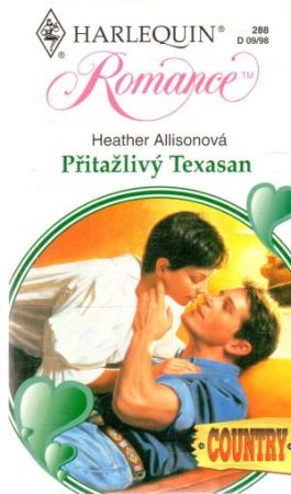 Přitažlivý Texasan - Allisonová Heather