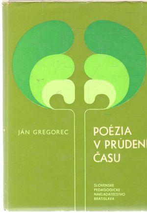 Poézia v prúdení času - Gregorec Ján