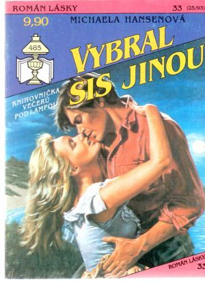 Vybral sis jinou - Hansenová Michaela