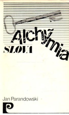 Alchýmia slova - Parandowski Jan