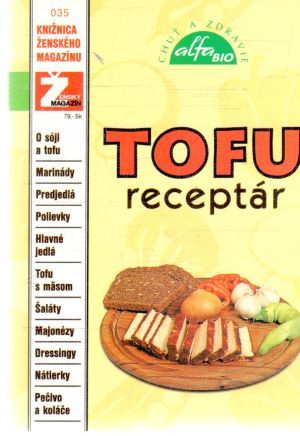 Tofu receptár - Kolektív autorov