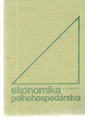 Ekonomika poľnohospodárstva - Špyrka M. a kolektív