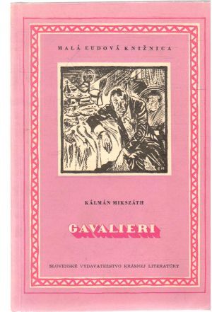 Gavalieri - Mikszáth Kálmán