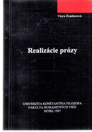 Realizácie prózy - Žemberová Viera