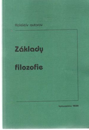 Základy filozofie - Kolektív autorov