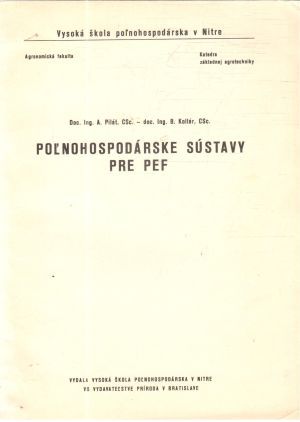 Poľnohospodárske sústavy pre PEF - Pilát, Kollár