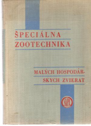 Špeciálna zootechnika malých hospodárskych zvierat - Čuban, Bureš,Kálal, Fila