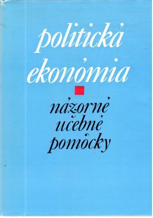 Politická ekonómia - názorné učebné pomôcky - Jánoš, Rjabinin, Hajdyla