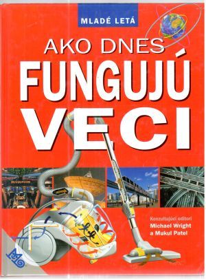 Ako dnes fungujú veci - Kolektív autorov