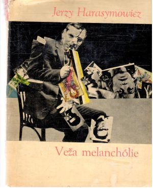 Veža melanchólie - Harasymowicz Jerzy