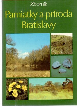 Pamiatky a príroda Bratislavy 9. - Kolektív autorov