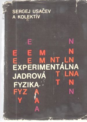 Experimentálna jadrová fyzika - Usačev Sergej a kolektív