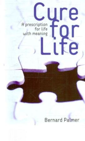 Cure for life - Palmer Bernard