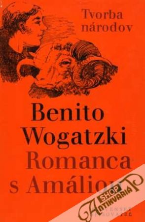 Romanca s Amáliou - Wogatzki Benito