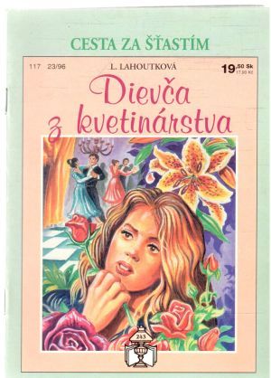 Dievča z kvetinárstva - Lahoutková L.