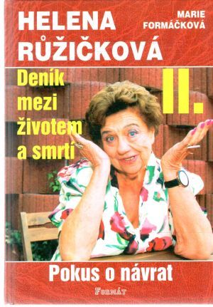 Deník mezi životem a smrti II. - Ružičková Helena, Formáčková Marie