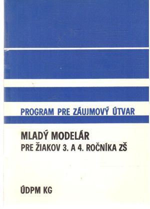 Mladá modelár - Kolektív autorov