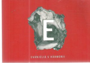 Evanjeliá v harmónii - Marcin Jaroslav a kolektív