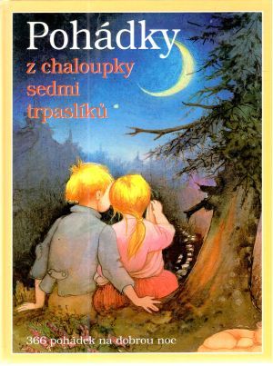 Pohádky z chaloupky sedmi trpaslíku - Šťovíček Vratislav