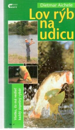 Lov rýb na udicu - Aichele Dietmar