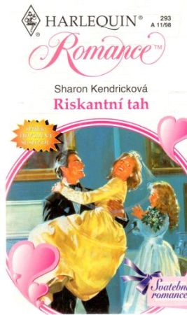 Riskantní tah - Kendricková Sharon