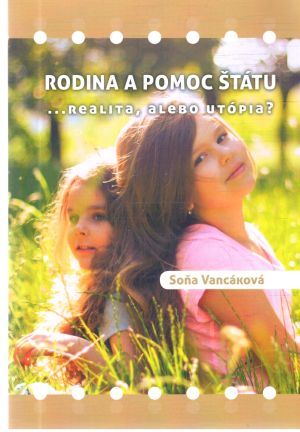 Rodina a pomoc štátu - Vancáková Soňa