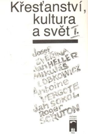 Křesťanství, kultura a svět - Kolektív autorov