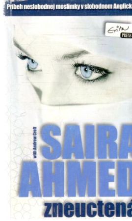Zneuctená - Ahmed Sara, Croft Andrew