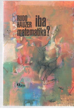 Iba matematika? - Hauzer Rudo