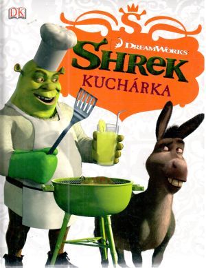 Shrek - kuchárka - Kolektív autorov