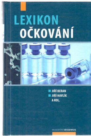 Lexikon očkování - Beran Jiří, Havlík Jiří a kolektív
