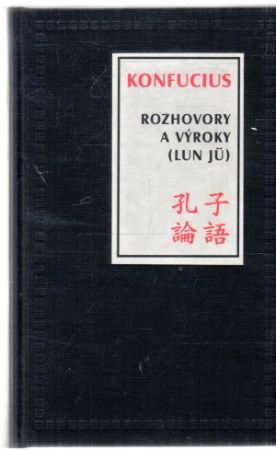 Rozhovory a výroky - Konfucius