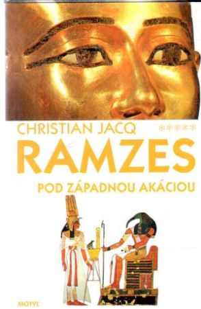 Ramzes, pod západnou akáciou - Jacq Christian