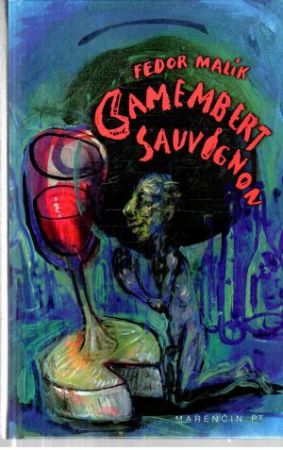 Camembert Sauvignon - Malík Fedor