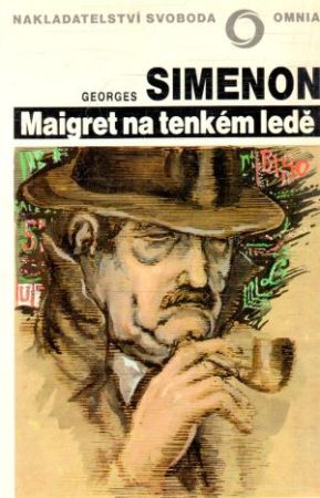 Maigret na tenkém ledě - Simenon Georges