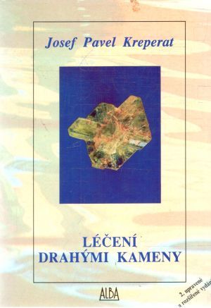 Léčení drahými kameny - Kreperat Josef Pavel