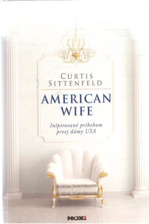 American wife - Sittenfeld Curtis