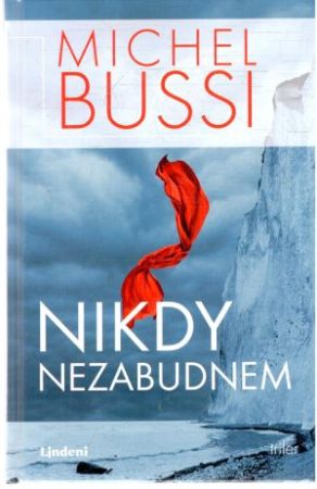 Nikdy nezabudnem - Bussi Michel