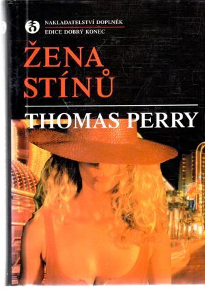 Žena stínu - Perry Thomas