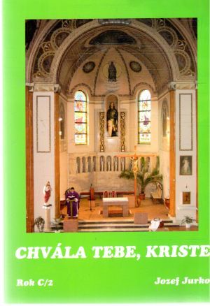 Chvála Tebe, Kriste - Jurko Jozef