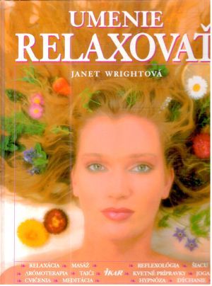 Umenie relaxovať - Wrightová Janet
