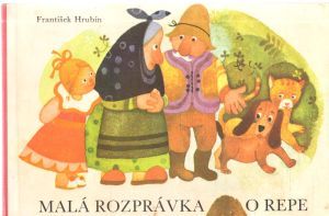 Malá rozprávka o repe - Hrubín František