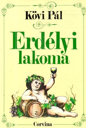 Erdélyi lakoma - Pál Kovi